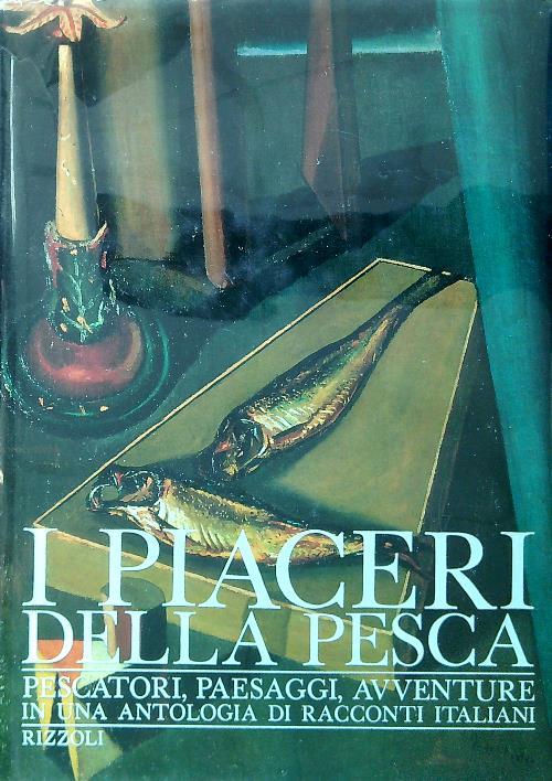 I piaceri della pesca