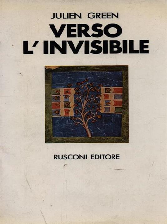 Verso l'invisibile - Julien Green - copertina