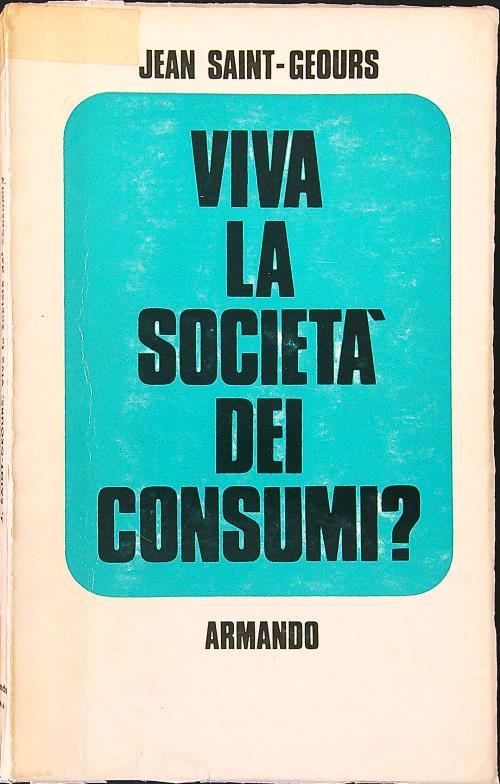 Viva la società dei consumi?