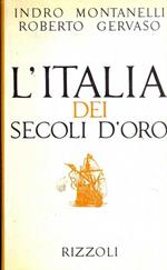 L' Italia dei secoli d'oro