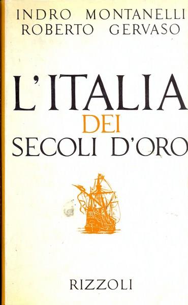 L' Italia dei secoli d'oro