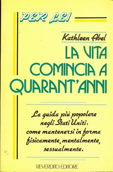 La vita comincia a quarant'anni