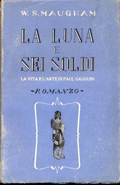 La luna e sei soldi
