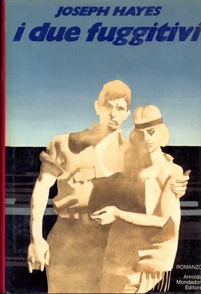 I due fuggitivi - Joseph Hayes - copertina