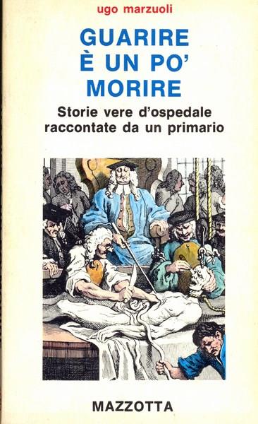 Guarire è un pò morire