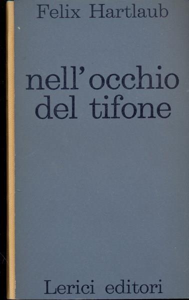 Nell'occhio del tifone - Felix Hartlaub - copertina