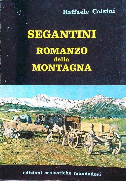 Segantini, romanzo della montagna