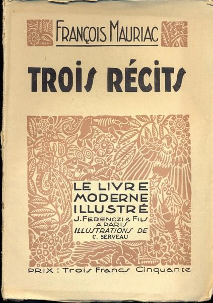 Trois recits. In lingua francese - François Mauriac - copertina