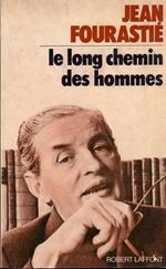 Le long chemin des hommes. In lingua francese