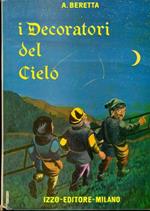 I decoratori del cielo