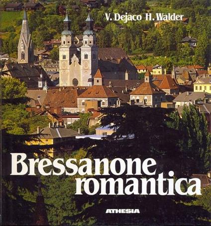 Bressanone romantica - Valerius Dejaco - copertina
