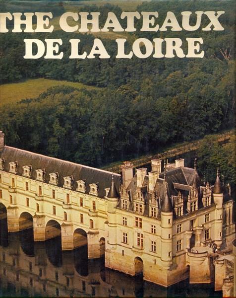 The chateaux de la Loire. in lingua inglese