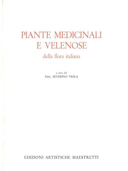 Piante medicinali e velenose della flora italiana - Severino Viola - copertina