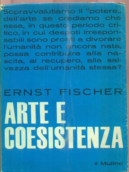 Arte e coesistenza - Ernst Fischer - copertina