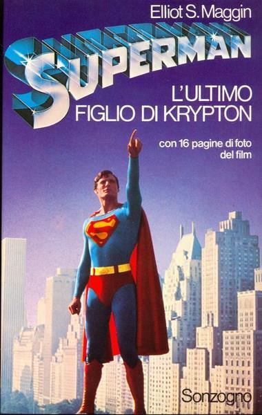 Superman l'ultimo figlio di Krypton - Elliot S. Maggin - copertina
