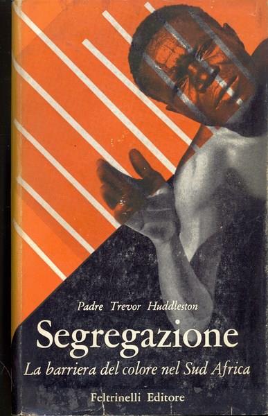 Segregazione - Trevor Huddleston - copertina