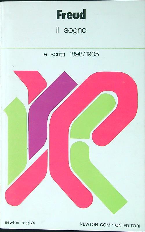 Il sogno e scritti 1898-1905