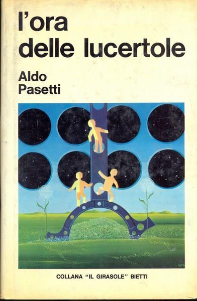 L' ora delle lucertole - Aldo Pasetti - copertina