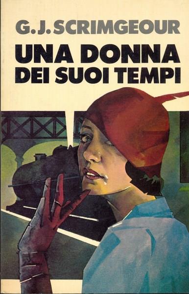 Una donna dei suoi tempi