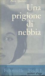 Una prigione di nebbia