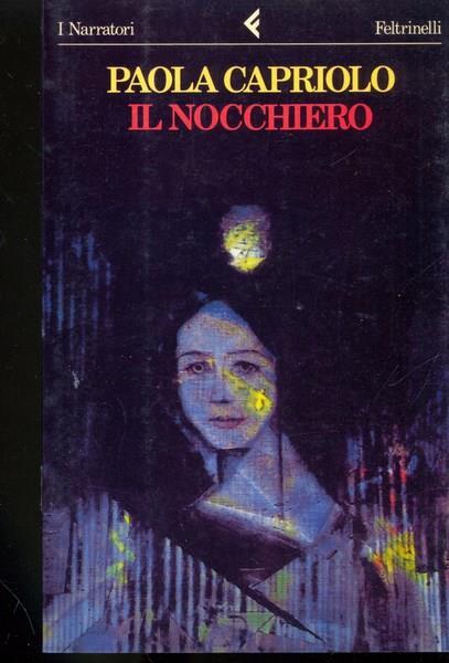 Il nocchiero - Paola Capriolo - copertina