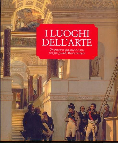 I luoghi dell'arte. Europa - Pierre Benoit - copertina