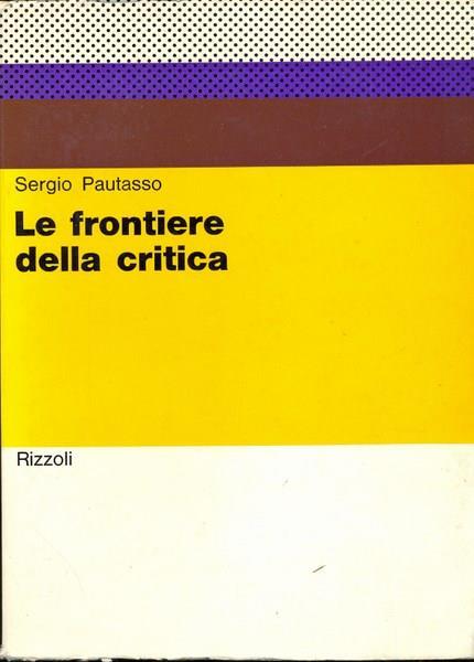 Le frontiere della critica - Sergio Pautasso - copertina