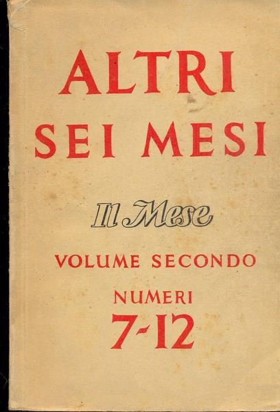 Altri sei mesi Vol. 2 numeri 7/12