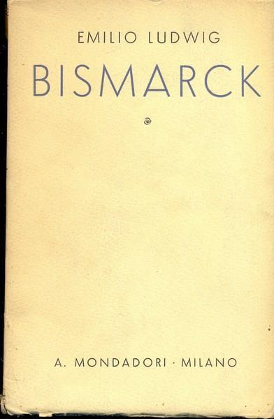 Bismarck - Emil Ludwig - copertina