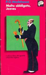 Molto obbligato Jeeves