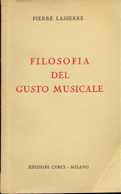 Filosofia del gusto musicale - Pierre Lasserre - copertina