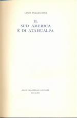 Il Sud America é di Atahualpa