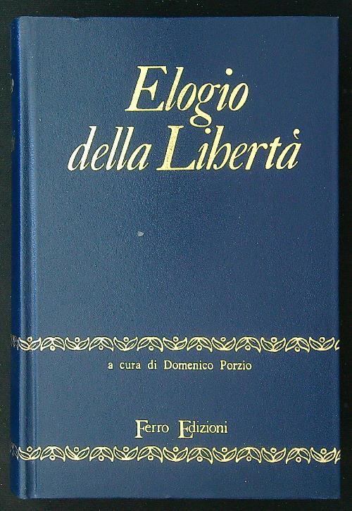Elogio della libertà