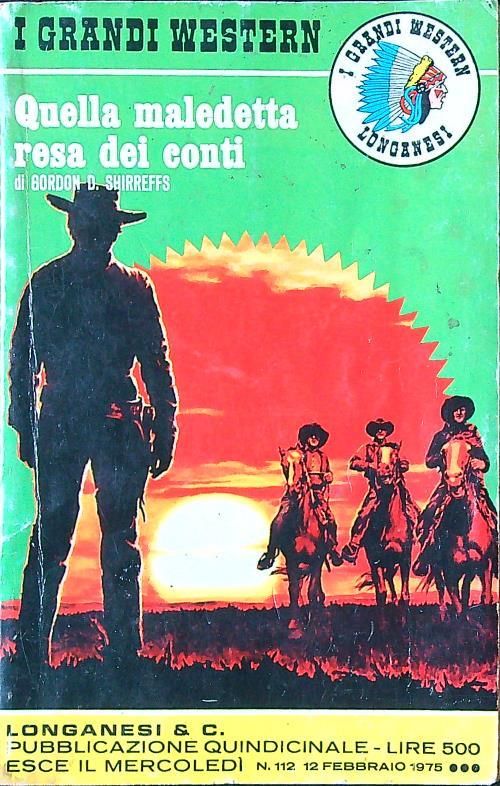 I grandi western. Quella maledetta resa dei conti