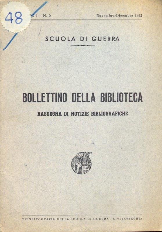 Scuola di guerra. Bollettino della biblioteca