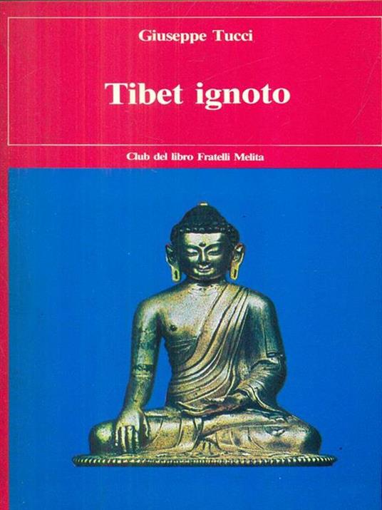 Tibet ignoto - Giuseppe Tucci - copertina