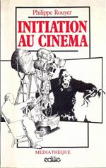 Initiation au cinema. In linguafrancese