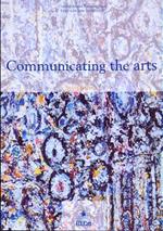 Communicating the arts. In lingua inglese