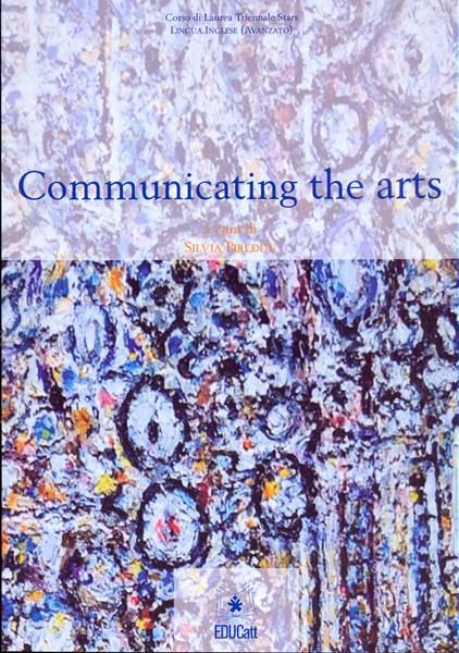 Communicating the arts. In lingua inglese