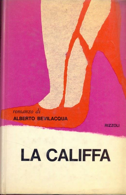 La califfa - Alberto Bevilacqua - copertina