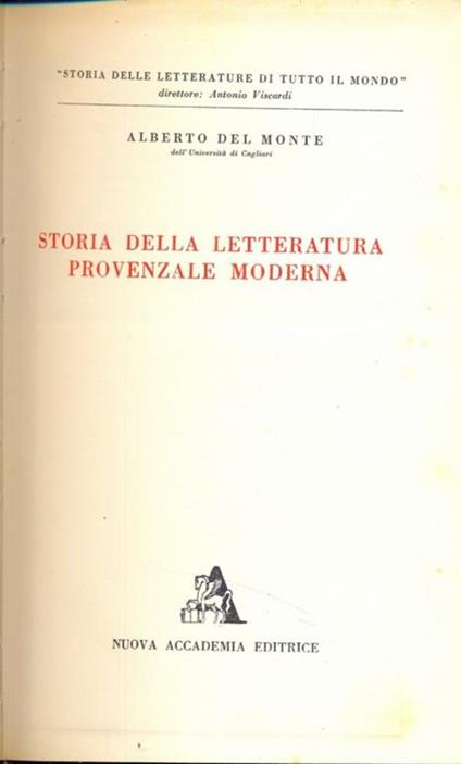 Storia della letteratura provenzale moderna - Alberto Del Monte - copertina