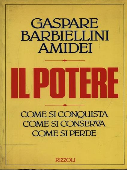 Il potere - Gaspare Barbiellini Amidei - copertina
