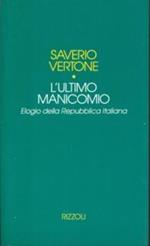 L' ultimo manicomio