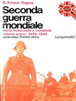 Seconda Guerra Mondiale 1939-1944. Volume 1