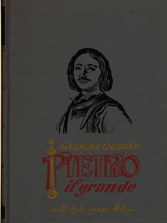 Pietro il Grande - Georges Oudard - copertina