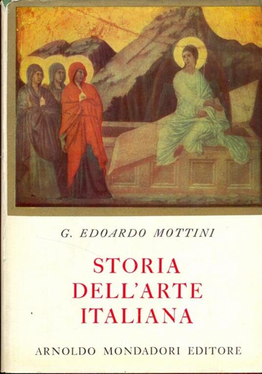 Storia dell'arte italiana Vol. 1 - Edoardo Mottini - copertina
