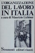 L' organizzazione del lavoro in Italia