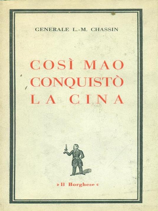 Così Mao conquistò la Cina - Lionel-Max Chassin - copertina