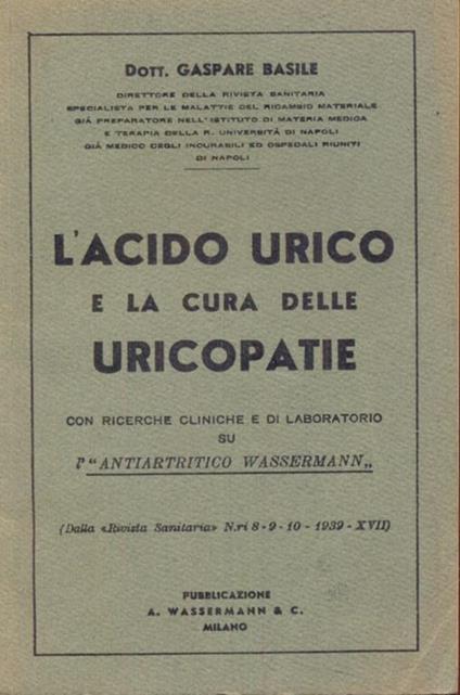 L' acido urico e la cura della uricopatie - Gaspare Basile - copertina