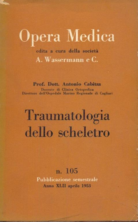 Traumatologia dello scheletro - Antonio Cabitza - copertina